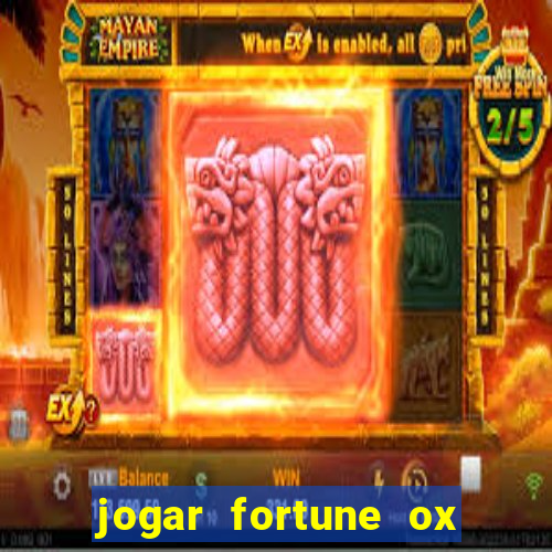 jogar fortune ox demo gratis